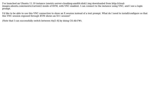 Ubuntu: Connect to kvm instance via VNC and view X session смотреть онлайн