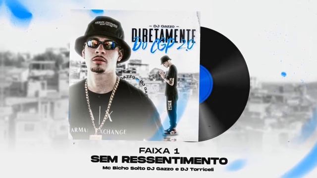 FAIXA 1 - Sem Ressentimento - Mc Bicho Solto ( DJ Gazzo & DJ Torricelli ) 2023 смотреть онлайн