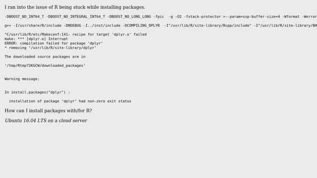 Ubuntu: Unable to install package "dplyr" in R (Stuck while compiling) смотреть онлайн