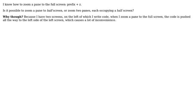 Unix & Linux: Zooming a tmux pane to \*half\* screen? смотреть онлайн
