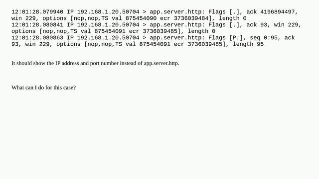 Tcpdump output file is not storing the destination IP address and port number смотреть онлайн