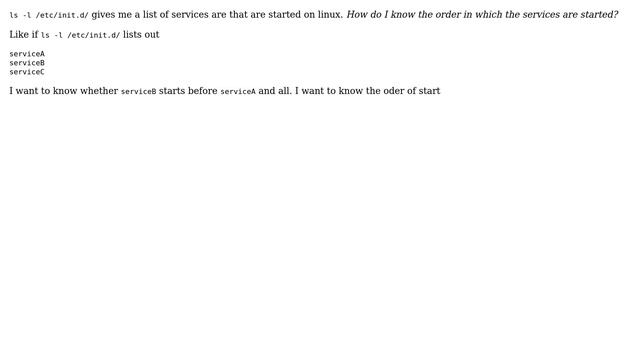 Unix & Linux: How to determine the order of services that start from /etc/init.d? смотреть онлайн