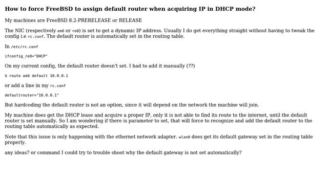 Unix & Linux: How to force FreeBSD to assign default router when acquiring IP in DHCP mode? смотреть онлайн
