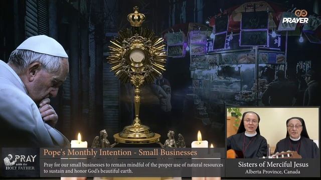 Pray with the Holy Father August 2022|For small businesses|Sisters of Merciful Jesus |Live,August 0 смотреть онлайн