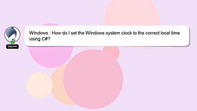 Windows : How do I set the Windows system clock to the correct local time using C#? смотреть онлайн