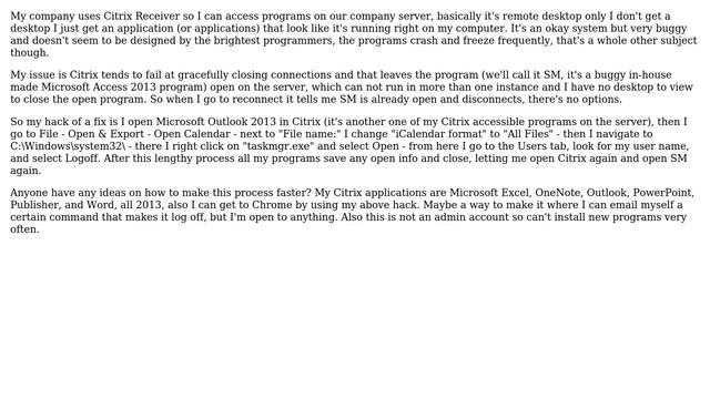 Who can come up with a better hack to log off my Windows account within Citrix Receiver? смотреть онлайн
