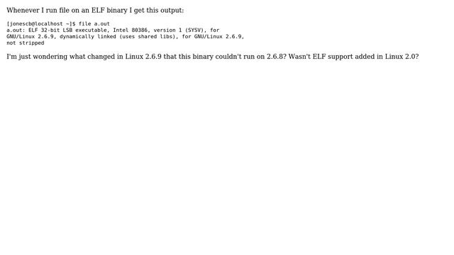 Unix & Linux: Why does the file command say that ELF binaries are for Linux 2.6.9? смотреть онлайн