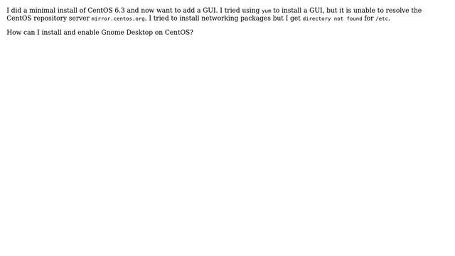 Unix & Linux: How to add a GUI to a minimal install of CentOS? смотреть онлайн
