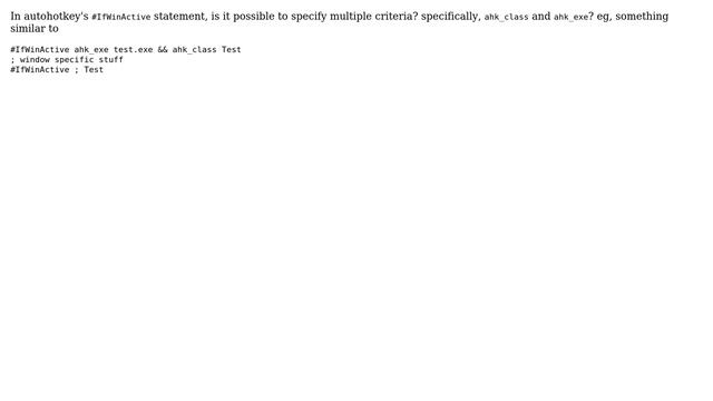 Unix & Linux: autohotkey: #IfWinActive how to specify both ahk_class and ahk_exe смотреть онлайн