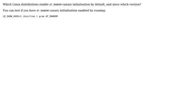 Which Linux distributions enable AT_RANDOM canary initialisation by default? смотреть онлайн