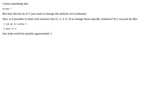 Unix & Linux: How can I change the default action of C-a in screen to just a backtick `? смотреть онлайн
