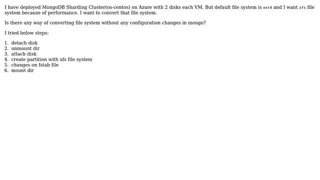 Databases: Is there any correct way to convert file system from ext4 to xfs in centos? смотреть онлайн
