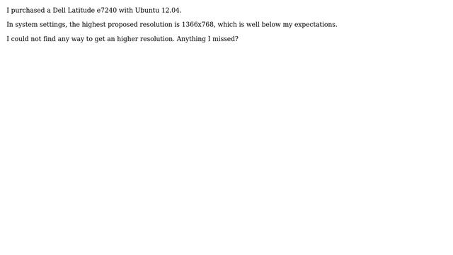 Ubuntu: Screen resolution too low on Dell e7240 смотреть онлайн