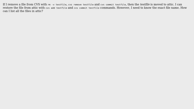 Unix & Linux: How to list files in CVS attic? смотреть онлайн