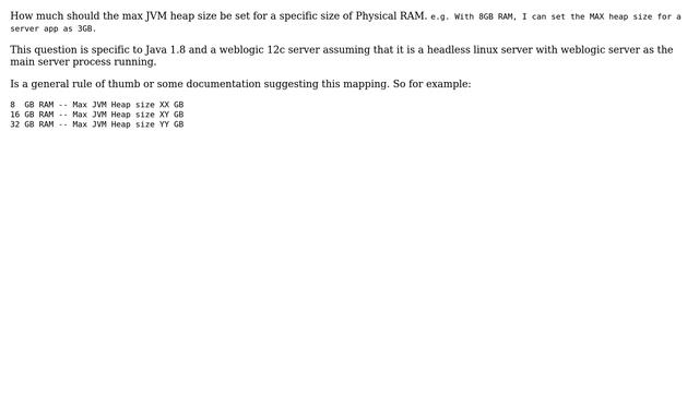 JVM Heap size as a ratio of system physical RAM (Weblogic) смотреть онлайн