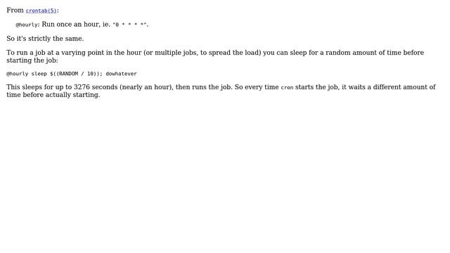 Unix & Linux: @hourly vs 0 \* \* \* \* - Cron - How to run jobs hourly, but at different times смотреть онлайн
