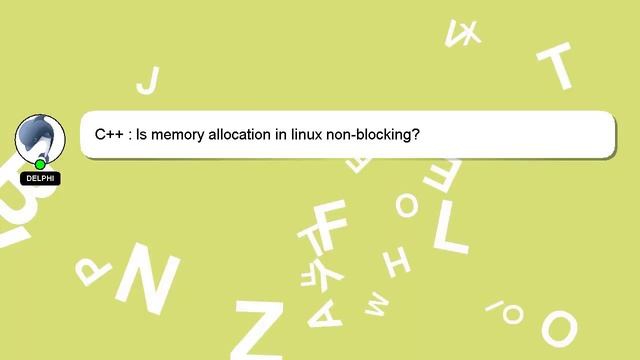 C++ : Is memory allocation in linux non-blocking? смотреть онлайн