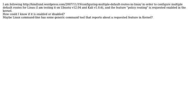 Linux: Is it possible to know if my kernel has support for "policy routing" enabled? смотреть онлайн