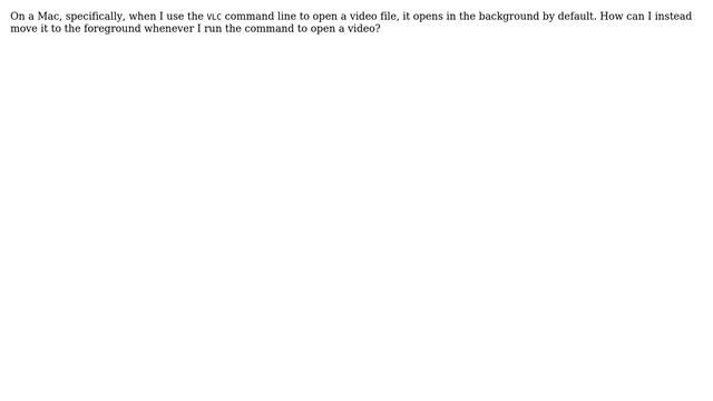 Unix & Linux: Open a program (VLC) and move it to the foreground смотреть онлайн