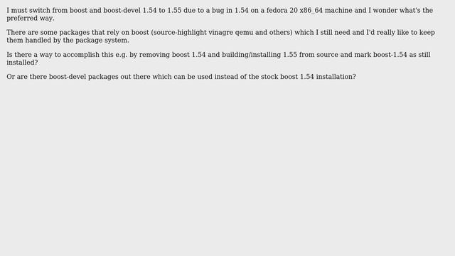 Is it possible to install boost 1.55 on fedora 20 without breaking dependencies to existing... смотреть онлайн