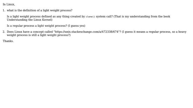 Does Linux have a concept called "heavy weight process", besides light weight process? смотреть онлайн