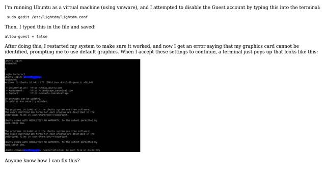 Ubuntu: Tried to disable guest account and now Ubuntu isn't working смотреть онлайн