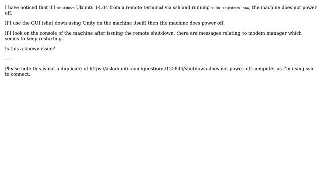 Ubuntu: Why does shutdown from a remote terminal fail to power off my machine? смотреть онлайн