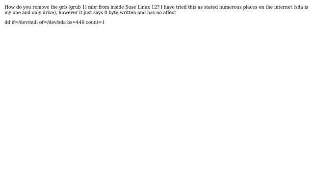 How do you remove the grb (grub 1) mbr from inside Suse Linux 12? смотреть онлайн