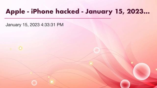 Apple - iPhone hacked - January 15, 2023 4:33:31 PM смотреть онлайн