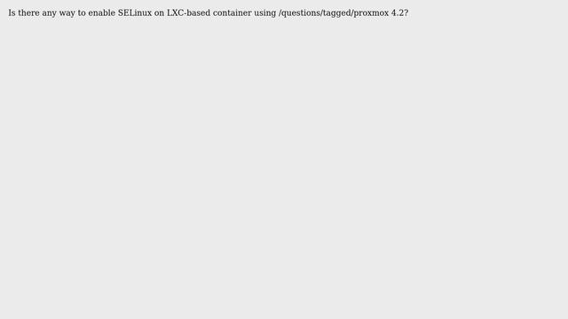 DevOps & SysAdmins: SELinux on CentOS7-based LXC? смотреть онлайн