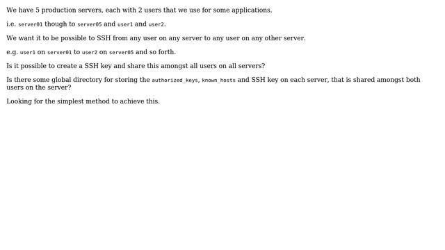 Shared authorized_keys, known_hosts and SSH key amongst a group of users and servers смотреть онлайн
