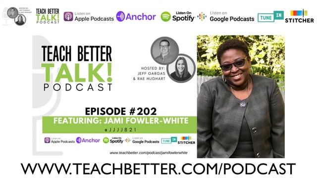 Episode 202 of the Teach Better Talk Podcast - Jami Fowler White смотреть онлайн
