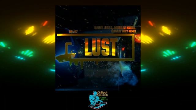 Lust (Bentley Grey Remix) By SAINt JHN & Janelle Kroll - Bentley Grey смотреть онлайн