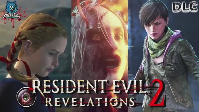 ☣️RESIDENT EVIL Revelations 2☣️DLC Становление и Маленькая госпожа ✪ #rerev2 #residentevil #smelzard смотреть онлайн