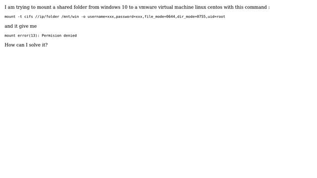 Trying to mount shared Windows 10 folder on virtual machine vmware Linux Centos and it gives me:... смотреть онлайн