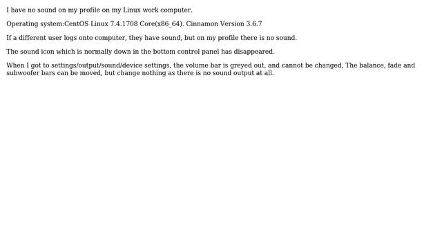 I have lost sound on my Linux profile. The icon has disappeared and the settings are greyed out смотреть онлайн