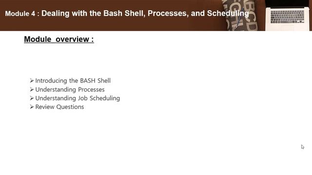 130- RHCSA Linux : Module 4 : Dealing with the Bash Shell,Processes,and Scheduling Module  overvie смотреть онлайн