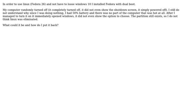 I had dual boot with windows and linux (fedora), but I can't use it anymore смотреть онлайн
