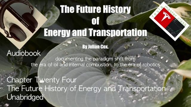 24. The Future History Of Energy And Transportation. Titular Chapter. Chapter 24.