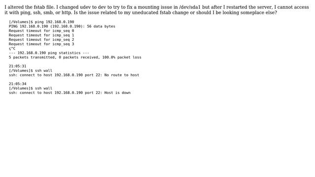 Unix & Linux: Altered fstab - no longer able to SSH or access http смотреть онлайн