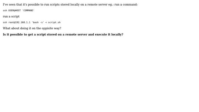 Unix & Linux: Execute a remote bash script locally смотреть онлайн