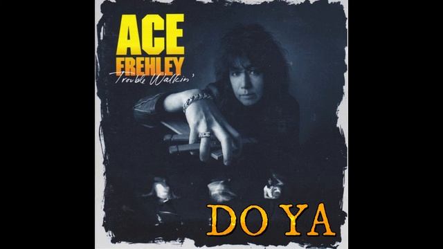 Ace Frehley - Do Ya (Electric Light Orchestra Cover) смотреть онлайн