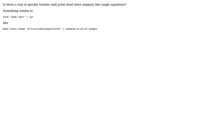 Unix & Linux: Printing short latex snippets смотреть онлайн