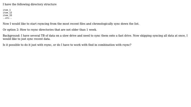 Unix & Linux: How to rsync chronologically starting with the most recent files? смотреть онлайн