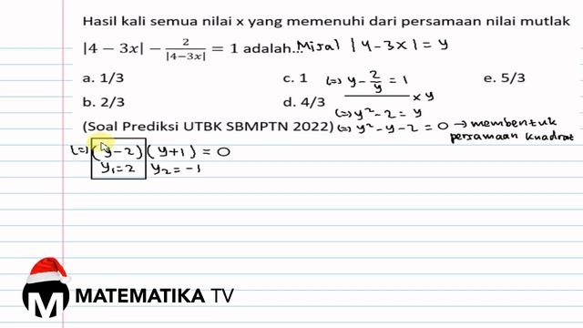 [MATEMATIKA TV] PEMBAHASAN SOAL PREDIKSI UTBK SBMPTN 2022: PERSAMAAN NILAI MUTLAK (018) смотреть онлайн