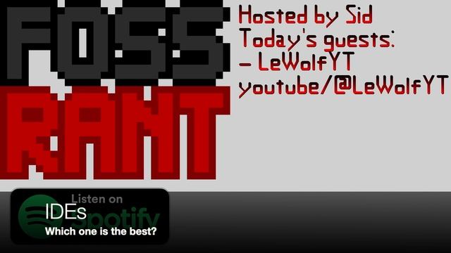 The FOSS Rant #1: Welcome to The FOSS Rant! смотреть онлайн