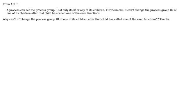 Why can't a process change the process group ID of one of its children after that child has... смотреть онлайн