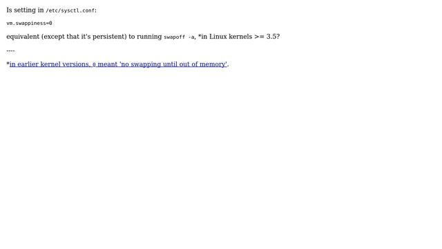 Unix & Linux: Is `vm.swapiness=0` equivalent to `swapoff -a` (in kernel ＞= 3.5) смотреть онлайн