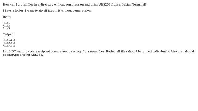 How can I zip all files in a directory without compression and using AES256 from a Debian Terminal? смотреть онлайн