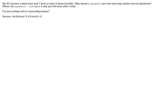 Unix & Linux: Why journalctl don't save my logs of the boot before forced shutdown? смотреть онлайн